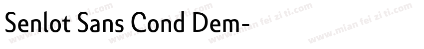 Senlot Sans Cond Dem字体转换